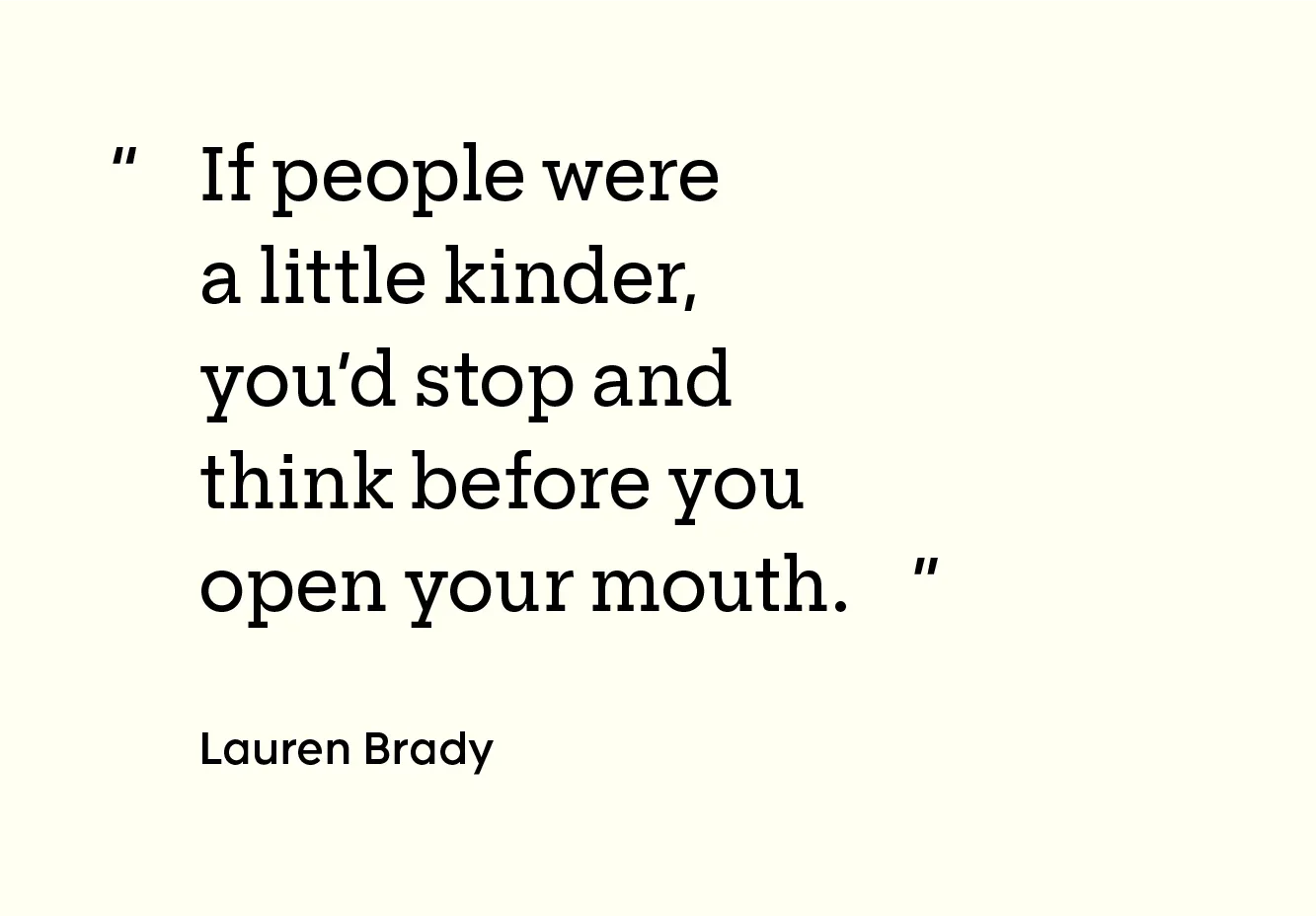 patient brady GFX quote 1