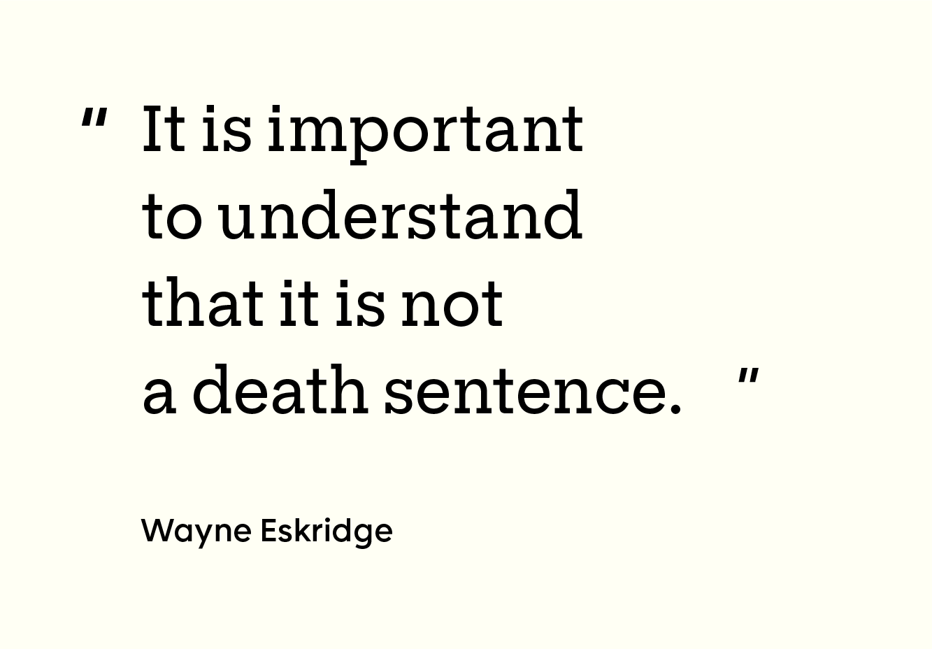 patient eskridge GFX quote 1