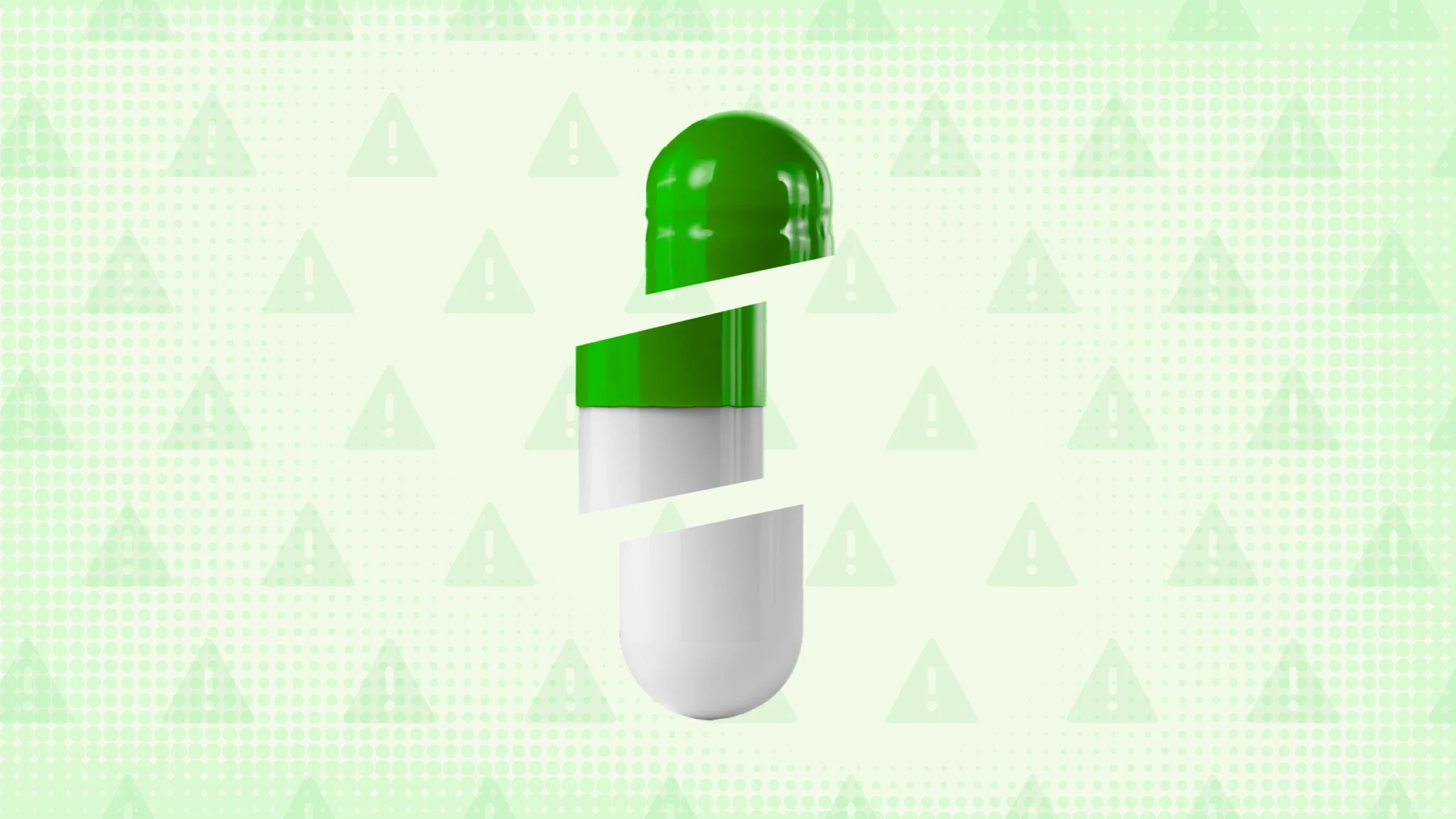 Light green background with overlayed warning sign pattern in darker green. In the center is a green and white capsule pill that is cut up into three sections.