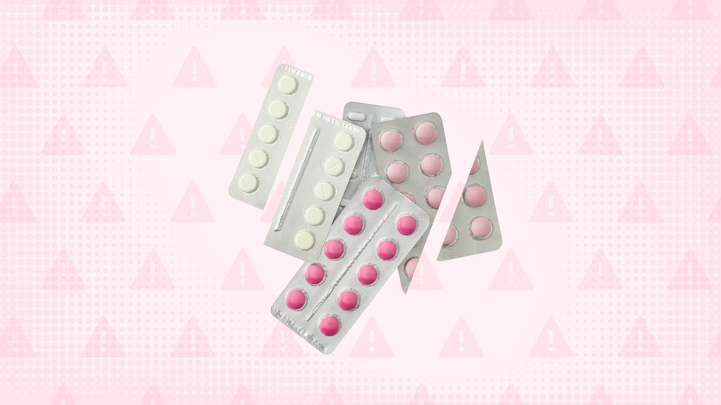 Light pink background with texture and warning sign pattern. In the center are multiple blister packs of pink and white pills cut into thirds. 