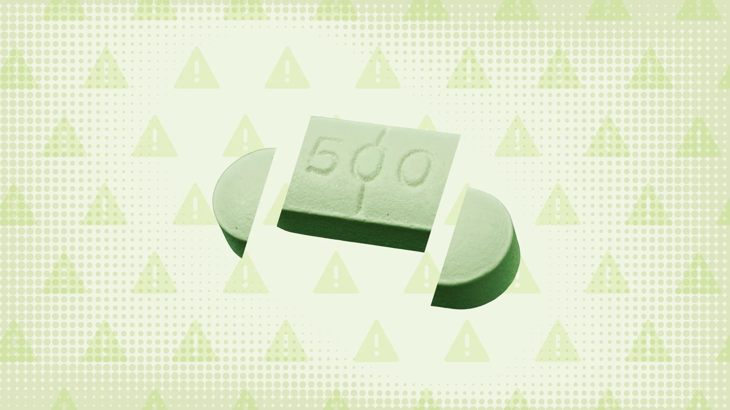 Light green background with texture and warning sign pattern. In the center is an oblong green pill cut into thirds. 