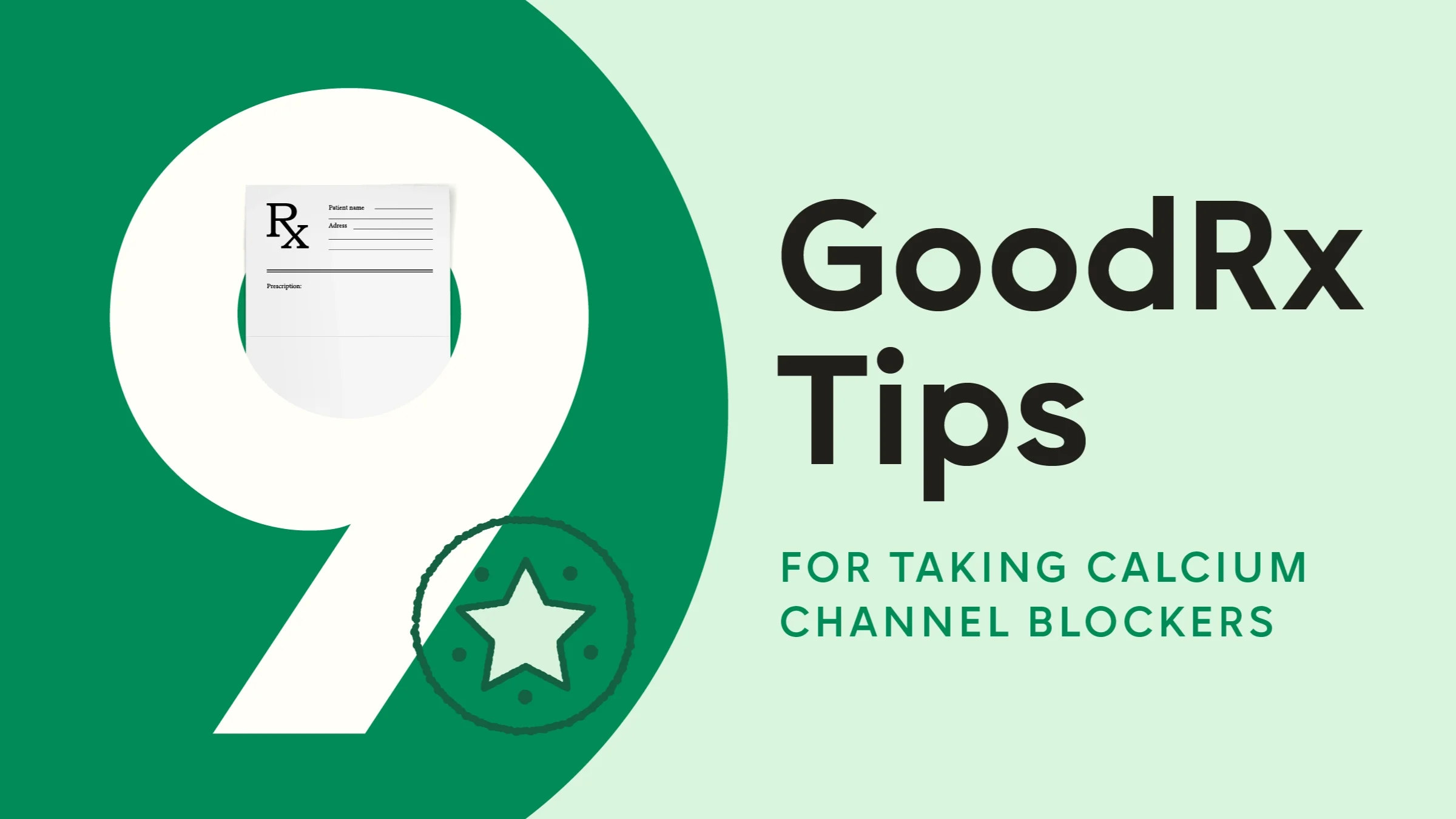 A custom graphic includes text that reads “9 GoodRx Tips for Taking Calcium Channel Blockers,” with a prescription pad and a number nine to the left.