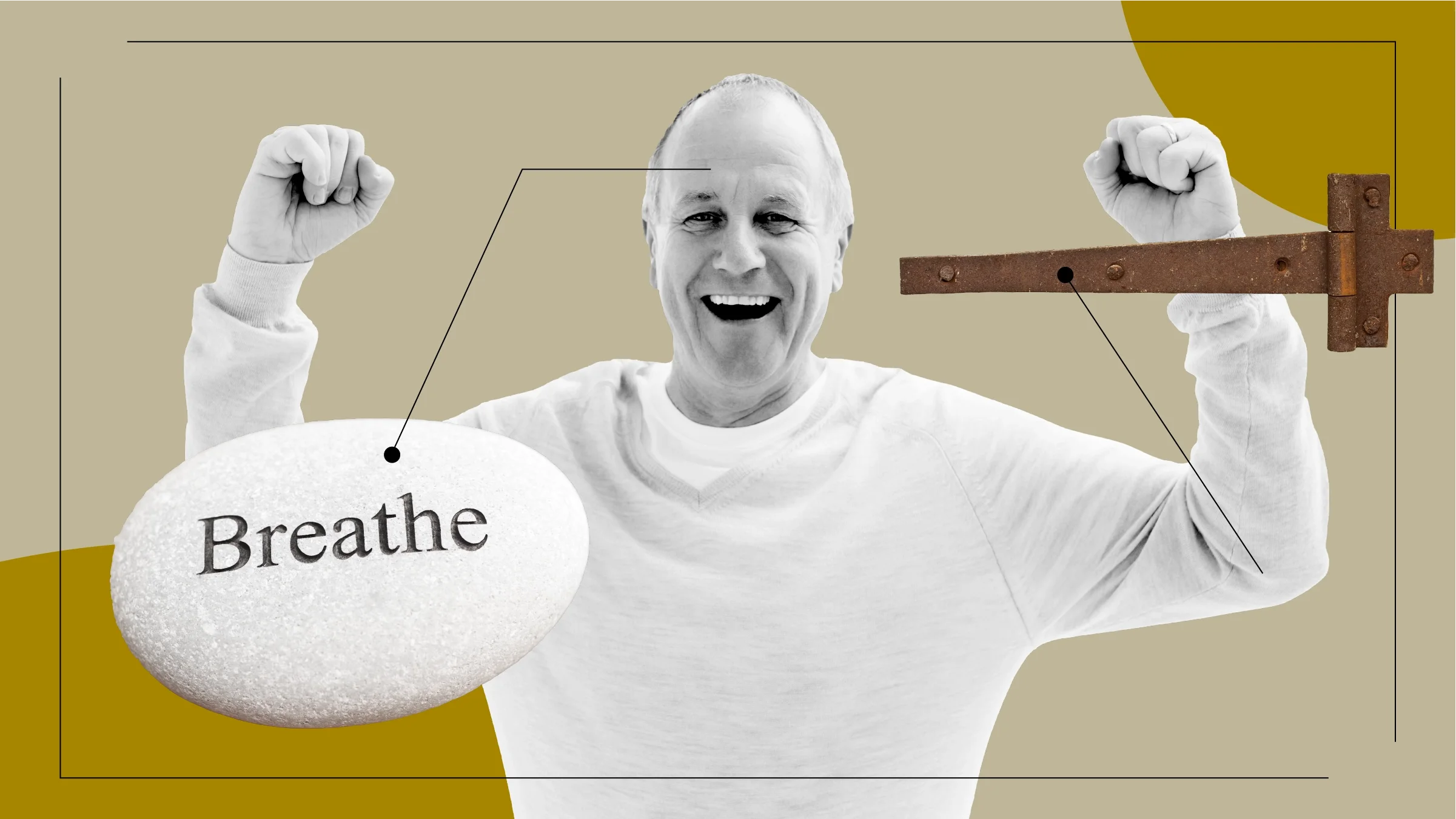 Custom graphic showing what it feels like to have non-small cell lung cancer. In the center is a black-and-white portrait of an older man flexing his arms. Off of him are diagram lines pointing to objects representing the feelings. On the left is a rock that reads “Breathe.” On the right is a rusty hinge.