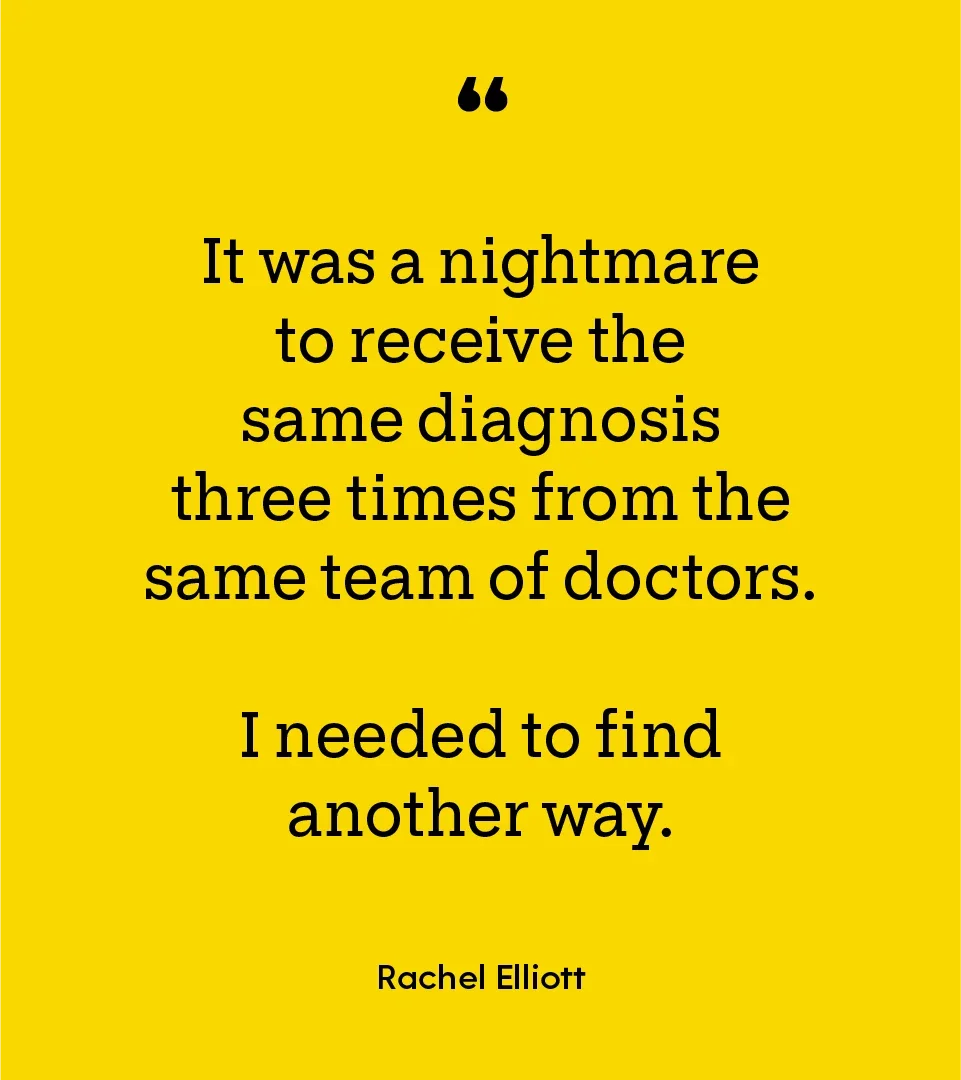 Patient Experience: Rachel Elliott: Quote