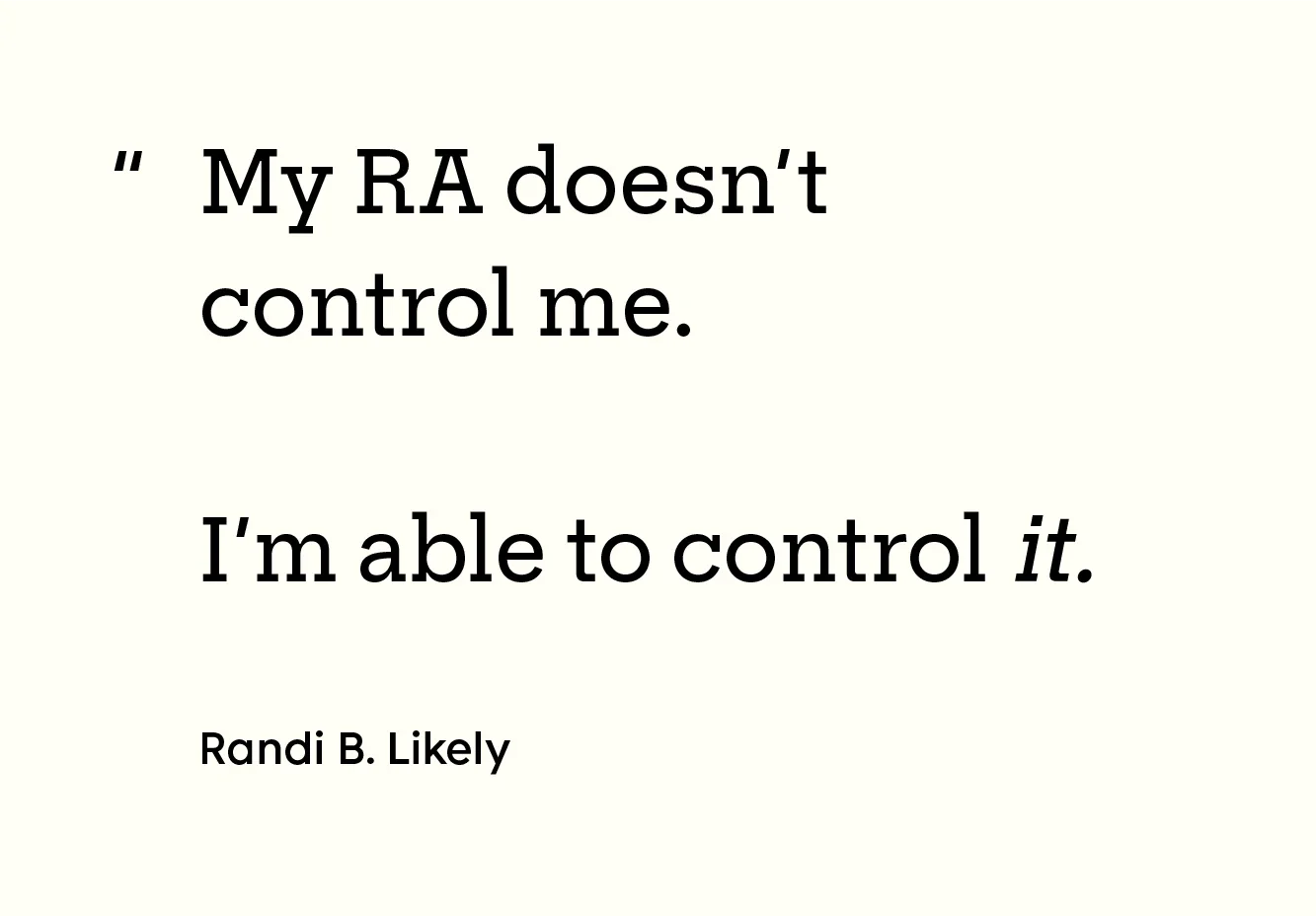 Patient Experiences: Randi B. Likely: Quote: Text