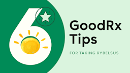 Custom graphic reading “6 GoodRx Tips for Taking Rybelsus.” There is an illustration of a sunrise coming from behind the number 6. 
GoodRx Health