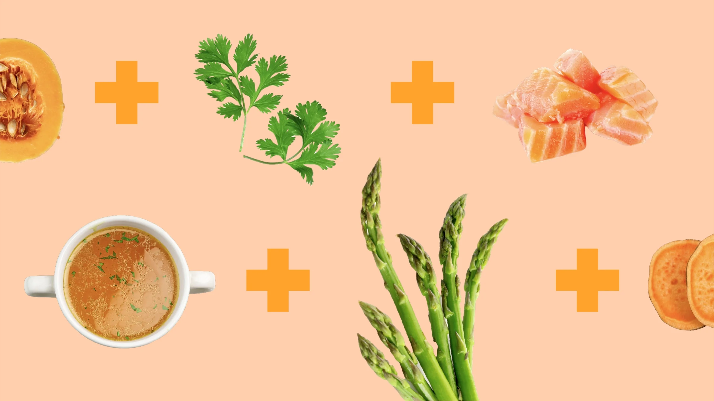 Light peach colored background with rows of produce separated by orange-yellow plus signs. Top row from left to right: butternut squash, cilantro, and salamon. Bottom row left to right: bone broth cup, asparagus, and sweet potato slices.