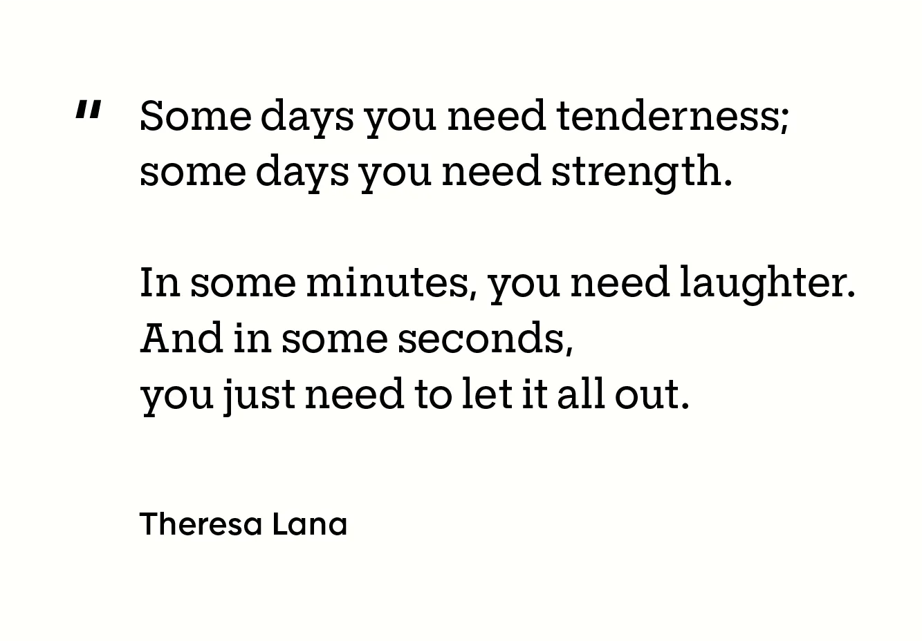 Health: Patient Experiences: Theresa Lana: Quote