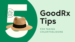 Light-green background with dark-green half-circle on the left side. The text reads: “5 GoodRx Tips for Taking Chlorthalidone.” Coming out of the number five is a straw sun hat, on the right, and a star with stylized dots inside a circle, on the left. 
GoodRx Health