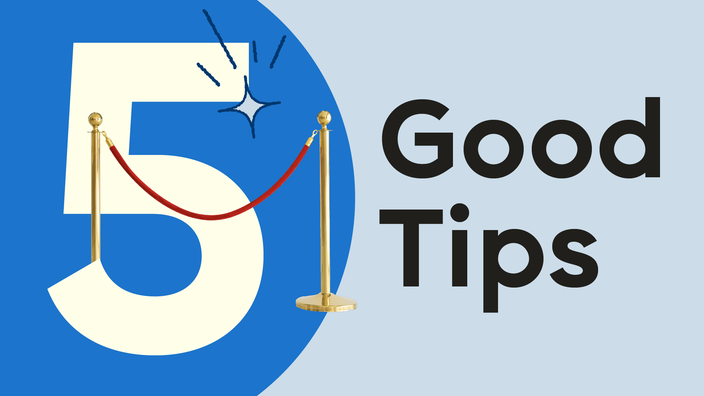 A graphic has text reading “5 Good Tips,” with a red velvet rope on gold stands intertwined in the number five. 