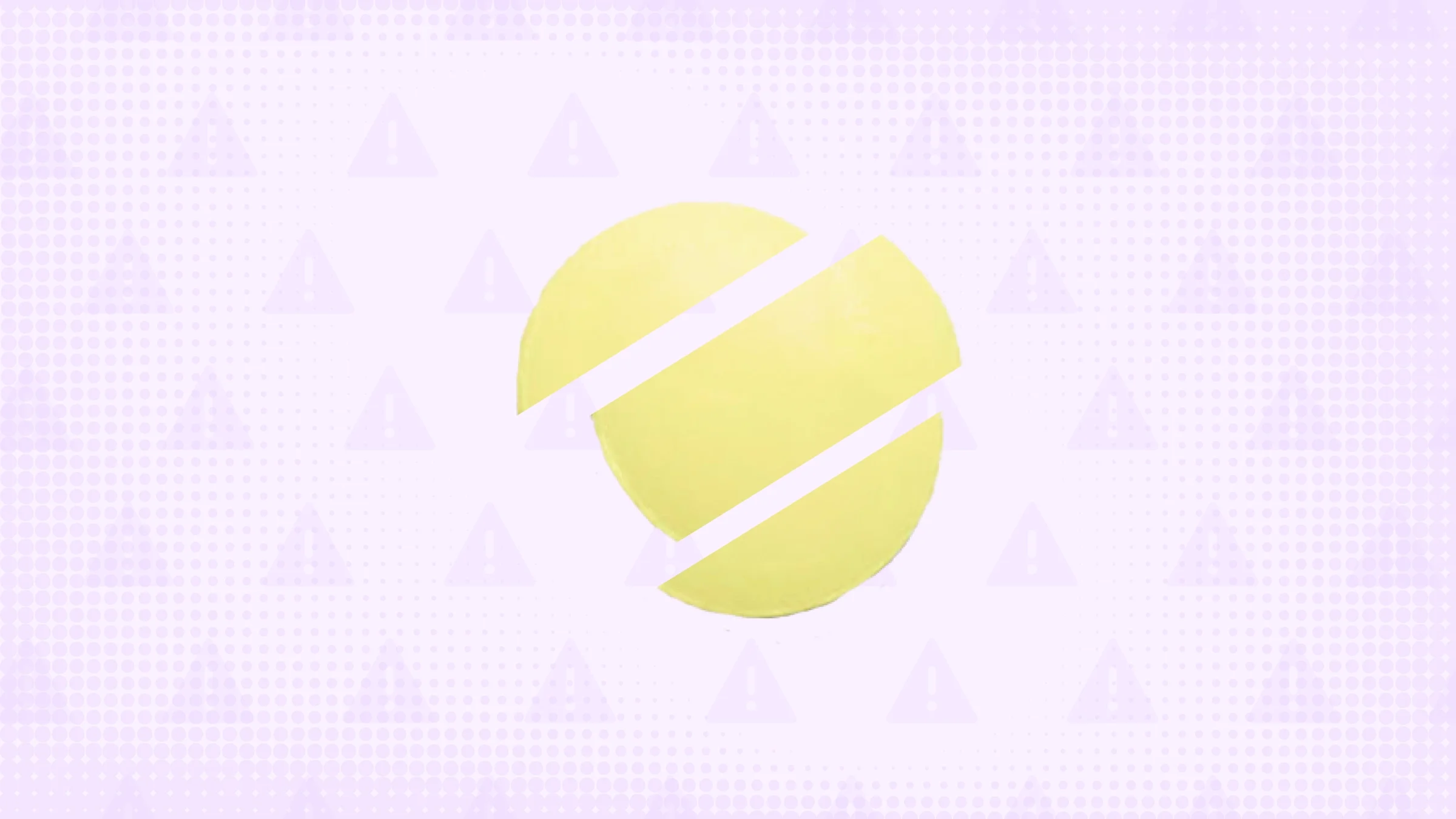 In the center of a light purple background with texture and warning sign pattern is a round, yellow pill cut into thirds.