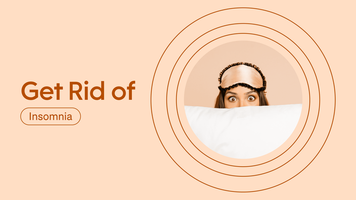 Light red background with text on the left-hand side reading: “Get Rid of Insomnia.” On the right-hand side is a circular cropped image of a woman peeking out from over a pillow wearing a sleep eye mask on her head. There are radial red lines framing the circle.